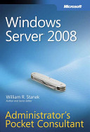  Microsoft Windows server 2008 administrator's pocket consultant