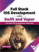 Full Stack iOS Development with Swift and Vapor