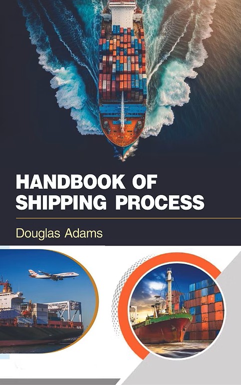Handbook of shipping process