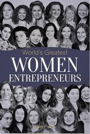 World's Greatest Women Entrepreneurs