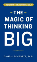 The magic of thinking big